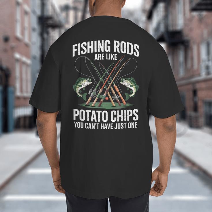 Fishing Rods Are Like Potato Chips Dad Fisherman Big And Tall Men's T-Shirt Back Print Fishing Rods Are Like Potato Chips Dad Fisherman Big And Tall Men's T-Shirt Back Print
