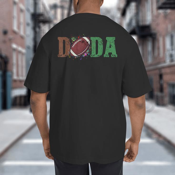 Football Dada 1st Birthday Big And Tall Men's T-Shirt Back Print