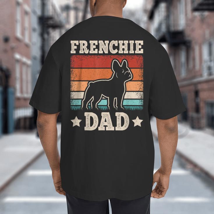 Frenchie Dad Retro French Bulldog Lover Daddy Men Big And Tall Men's T-Shirt Back Print