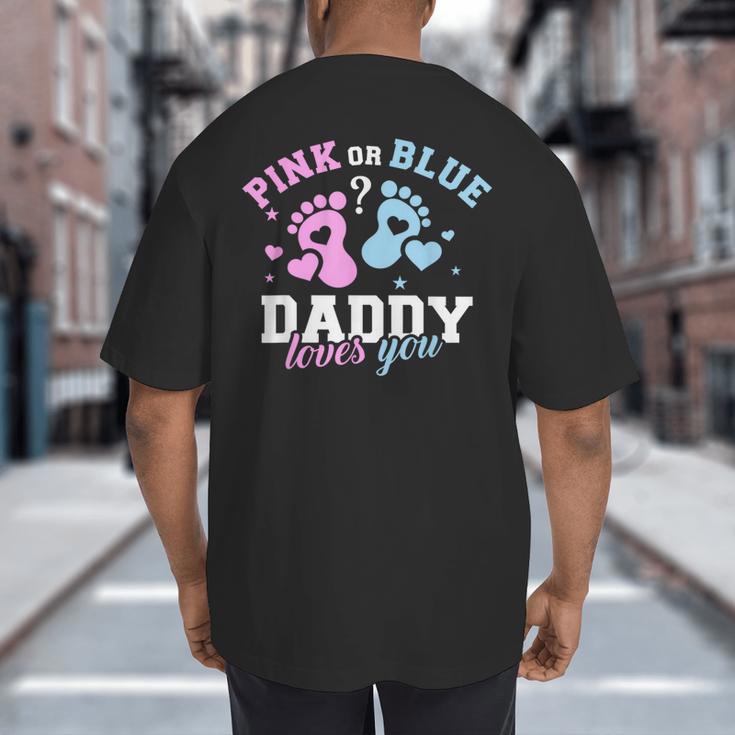 Gender Reveal Daddy Dad Big And Tall Men's T-Shirt Back Print