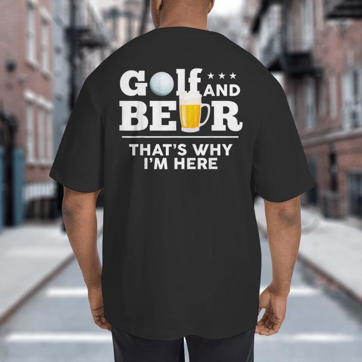 Golf And Beer Joke Dad Fathers Day Drinking Birthday Small Big And Tall Men's T-Shirt Back Print
