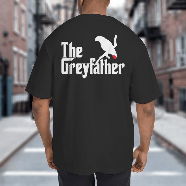 The Greyfather African Grey Parrot Lovers Bird's Dad Big And Tall Men's T-Shirt Back Print The Greyfather African Grey Parrot Lovers Bird's Dad Big And Tall Men's T-Shirt Back Print