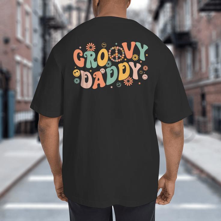 Groovy Daddy Birthday Party Peace Sign Dad 60s 70s Hippie Big And Tall Men's T-Shirt Back Print