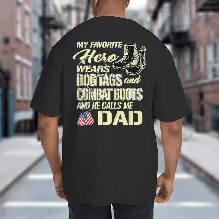 Hero Wears Dog Tags Combat Boots Proud Army Dad Father Big And Tall Men's T-Shirt Back Print