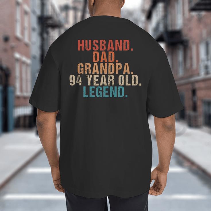 Husband Dad Grandpa 94 Year Old Legend 94th Bday Men Big And Tall Men's T-Shirt Back Print