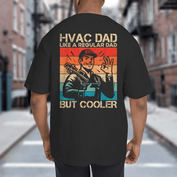 HVAC Dad HVAC Technician Mechanic Repairman Big And Tall Men's T-Shirt Back Print HVAC Dad HVAC Technician Mechanic Repairman Big And Tall Men's T-Shirt Back Print