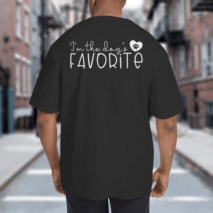 I'm The Dog's Favorite Cute Dog Mom Dad Pet Lover Men Women Kids Big And Tall Men's T-Shirt Back Print
