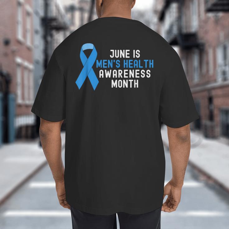 June Is Men’s Health Awareness Month Ribbon For Dad Grandpa Big And Tall Men's T-Shirt Back Print
