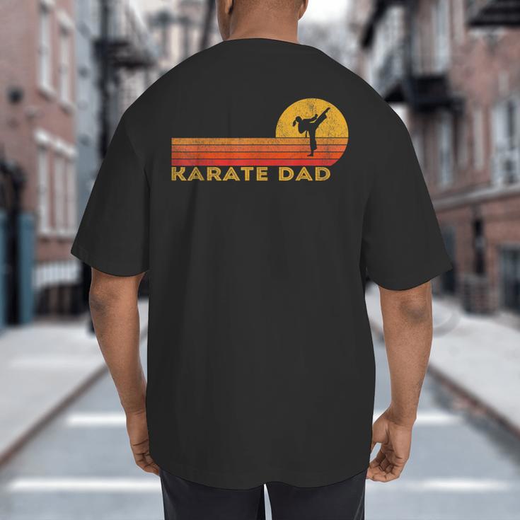 Karate Dad Martial Arts Retro Big And Tall Men's T-Shirt Back Print