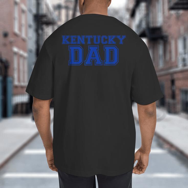 Kentucky Dad Tee Shirt Big And Tall Men's T-Shirt Back Print Kentucky Dad Tee Shirt Big And Tall Men's T-Shirt Back Print