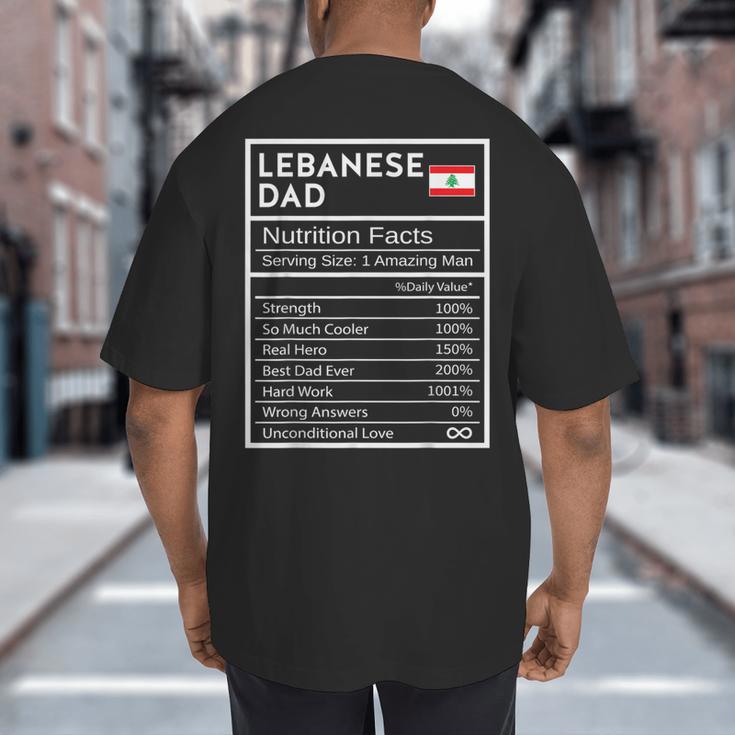 Lebanese Dad Nutrition Facts National Pride For Dad Big And Tall Men's T-Shirt Back Print