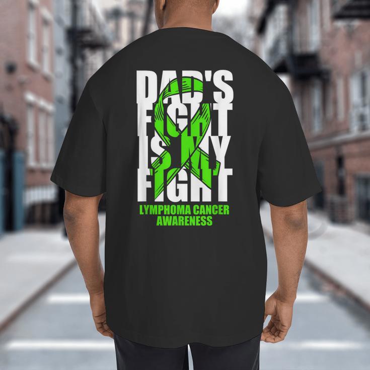 Lymphoma Cancer Awareness Lime Green Ribbon Dad's Fight Big And Tall Men's T-Shirt Back Print