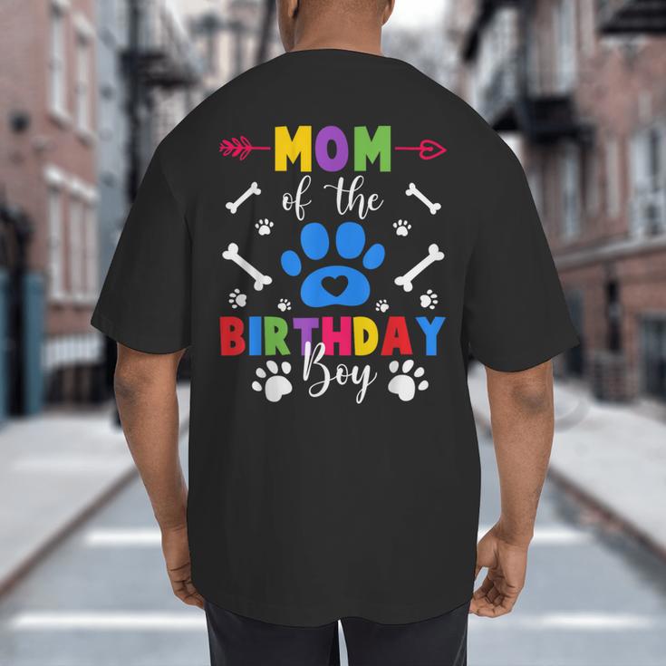 Mom And Dad Mom Of The Birthday Boy Dog Paw Family Matching Big And Tall Men's T-Shirt Back Print
