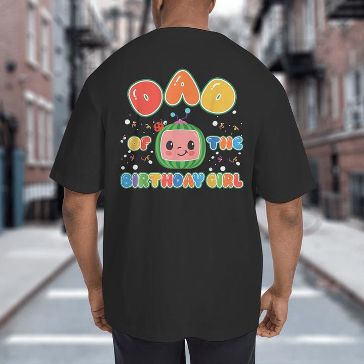 Mom And Dad Of The Birthday Girl Melon Family Matching Big And Tall Men's T-Shirt Back Print