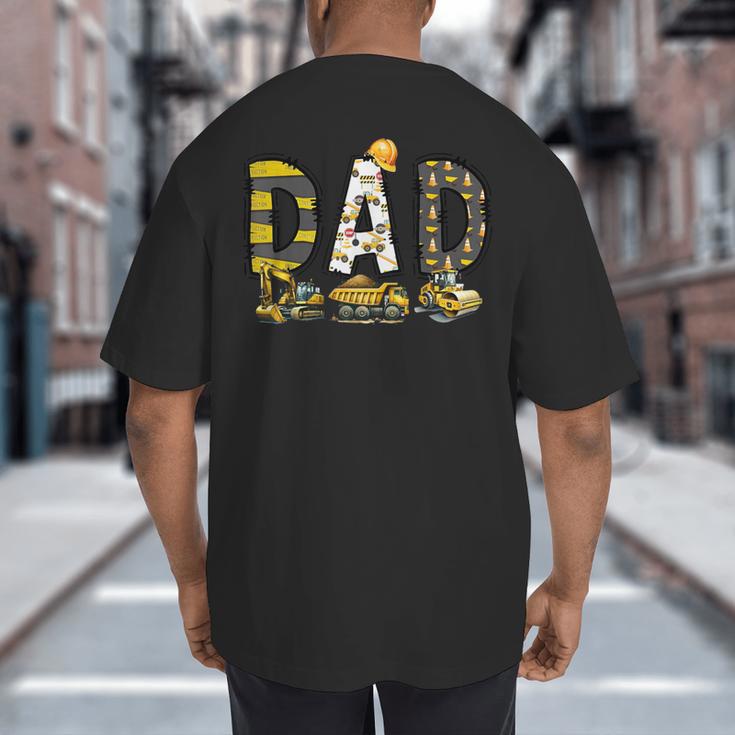 Mom And Dad Construction Birthday Boys Toddler Kids Family Big And Tall Men's T-Shirt Back Print