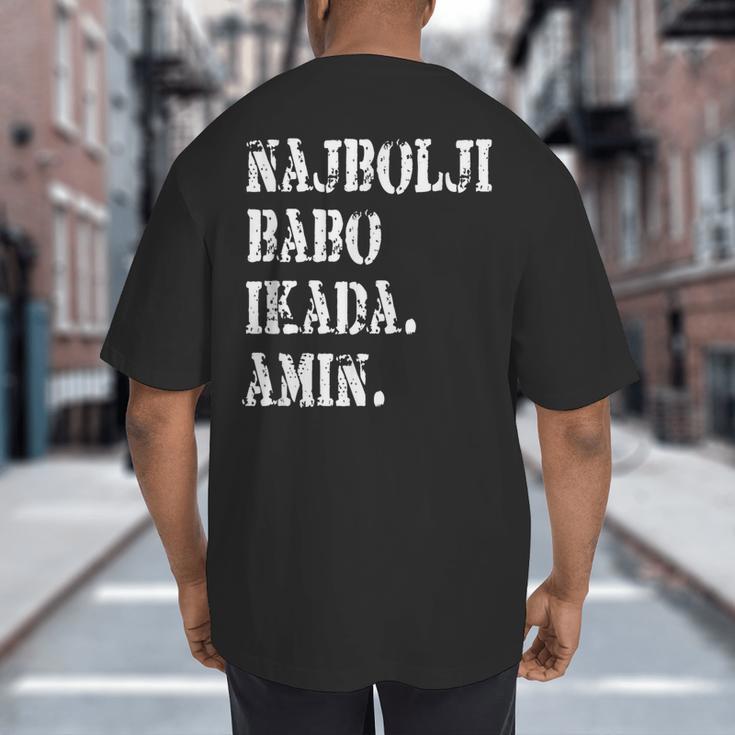 Najbolji Babo Ikad Bosnian Dad Big And Tall Men's T-Shirt Back Print