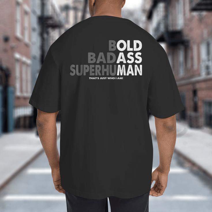 Old Man Saying Gag Dad Husband Birthday Fathers Day Big And Tall Men's T-Shirt Back Print