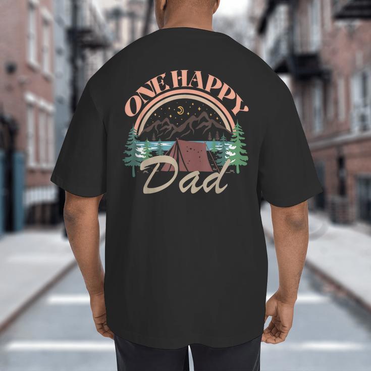 One Happy Dad First Birthday Camping Matching Family Party Big And Tall Men's T-Shirt Back Print