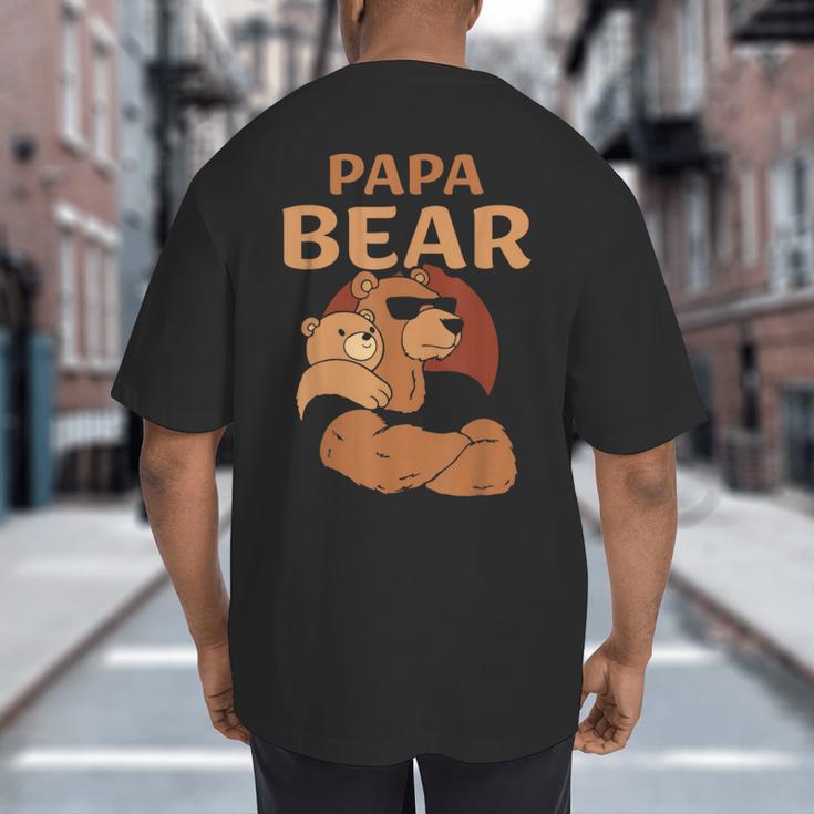 Papa Bear Bears Animal Pun Lover Dad Father Daddy Father's Big And Tall Men's T-Shirt Back Print