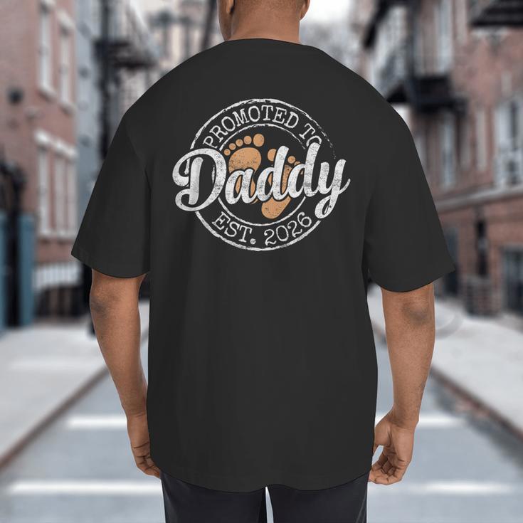 Promoted To Daddy Est 2026 Stamp First Time Dad To Be Big And Tall Men's T-Shirt Back Print
