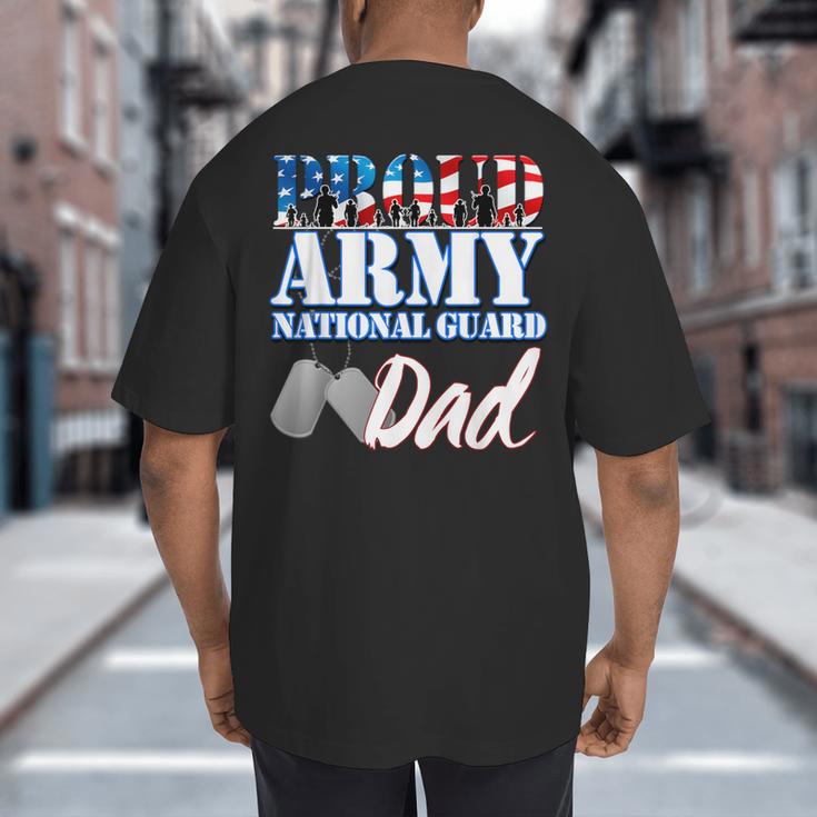 Proud Army National Guard Dad Fathers Day Shirt Men Big And Tall Men's T-Shirt Back Print