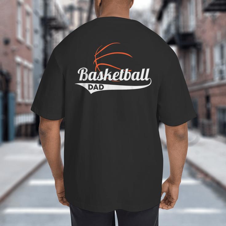 Proud Basketball Dad T-Shirt Big And Tall Men's T-Shirt Back Print