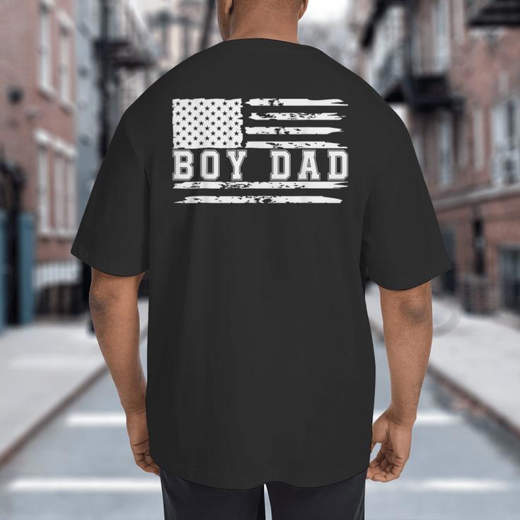 Proud Dad Of Boy Father Of Boys For Dad Xmas Fathers Day Big And Tall Men's T-Shirt Back Print Proud Dad Of Boy Father Of Boys For Dad Xmas Fathers Day Big And Tall Men's T-Shirt Back Print