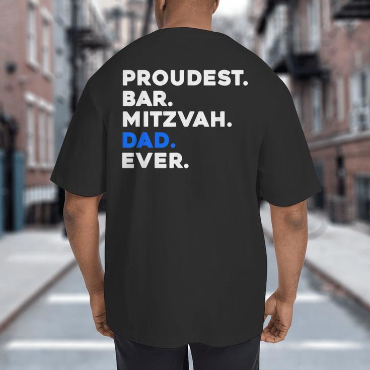 PROUDEST BAR MITZVAH DAD EVER Jewish BOY Celebration Big And Tall Men's T-Shirt Back Print