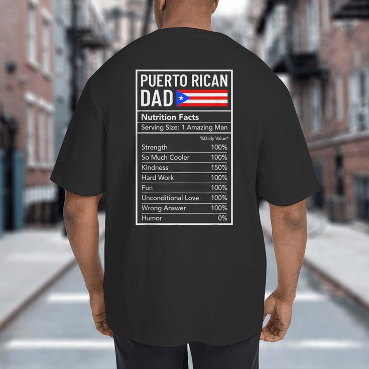 Puerto Rican Dad Nutrition Facts Pride Father's Day Big And Tall Men's T-Shirt Back Print