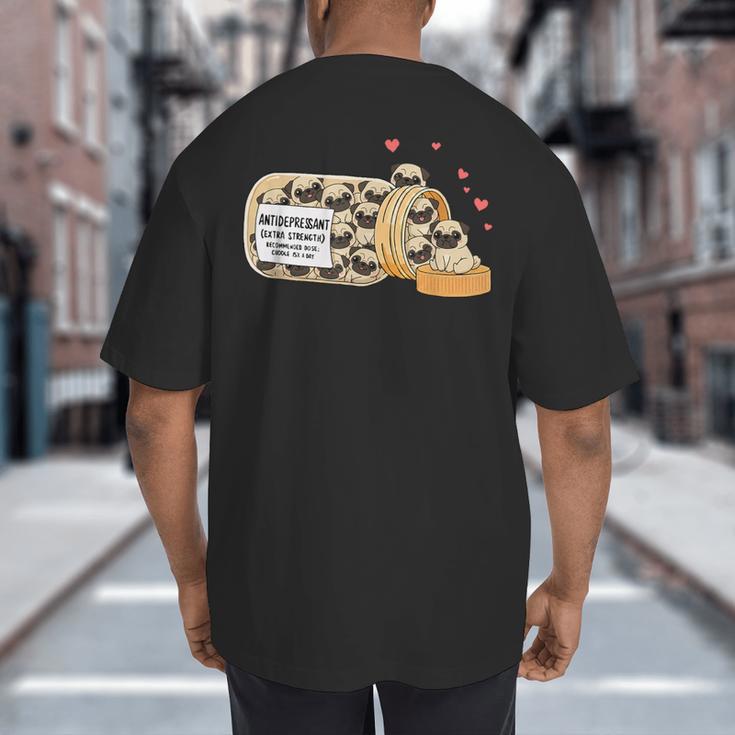 Pug Anti Depressant Mom Dad Kids Big And Tall Men's T-Shirt Back Print