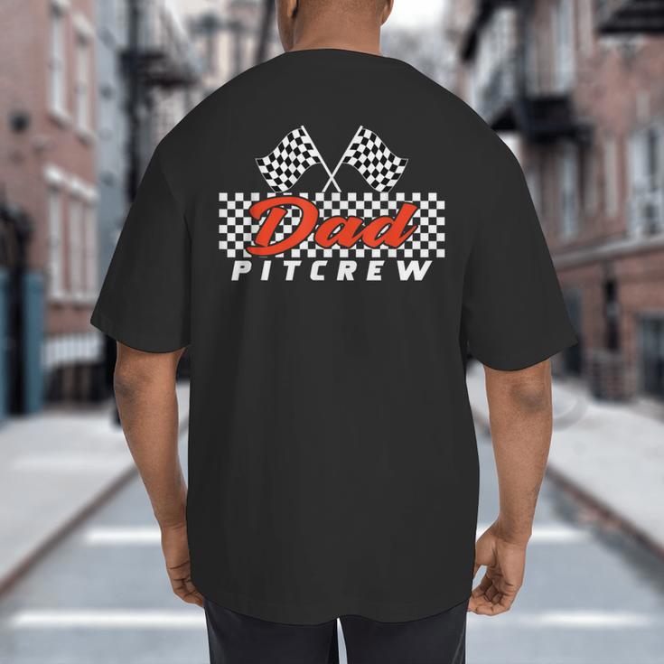 Race Car Birthday Party Racing Family Dad Pit Crew Big And Tall Men's T-Shirt Back Print