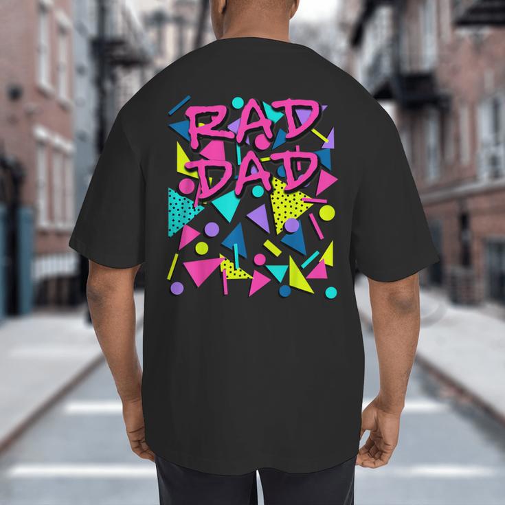 Rad Dad 80s Throwback Big And Tall Men's T-Shirt Back Print