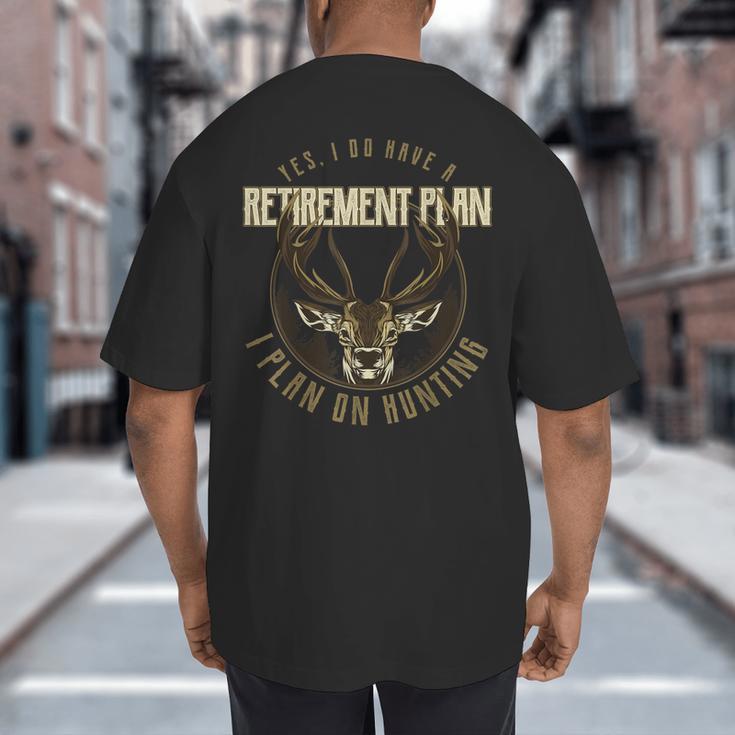 Retirement Grandpa Hunting Deer Elk Retired Hunter Dad Big And Tall Men's T-Shirt Back Print Retirement Grandpa Hunting Deer Elk Retired Hunter Dad Big And Tall Men's T-Shirt Back Print