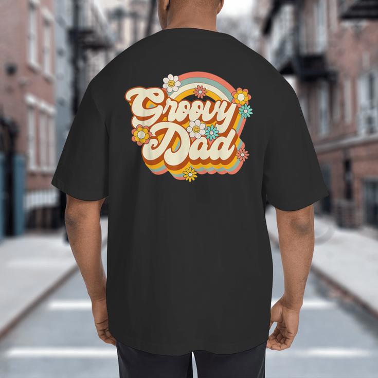 Retro Groovy Dad Family Birthday 60s 70s Hippie Costume Big And Tall Men's T-Shirt Back Print Retro Groovy Dad Family Birthday 60s 70s Hippie Costume Big And Tall Men's T-Shirt Back Print
