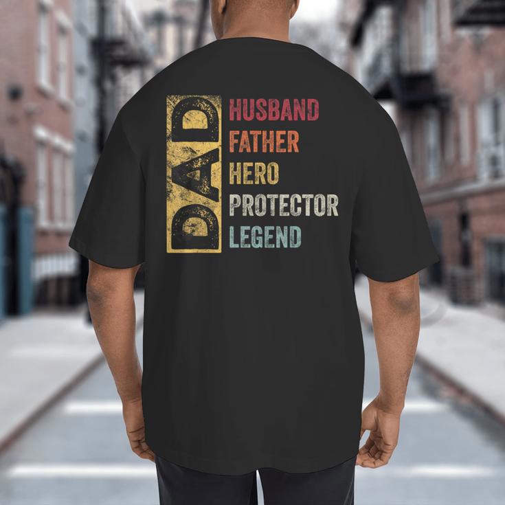 Retro Husband Father Hero Protector Legend Father Day Dad Big And Tall Men's T-Shirt Back Print