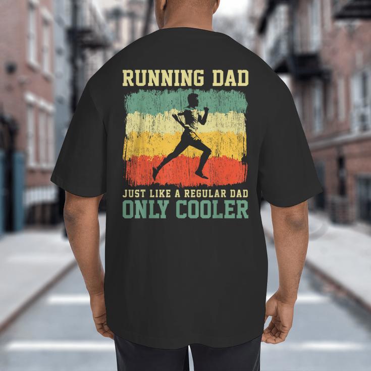 Retro Running Dad Runner Marathon Athlete Humor Outfit Big And Tall Men's T-Shirt Back Print