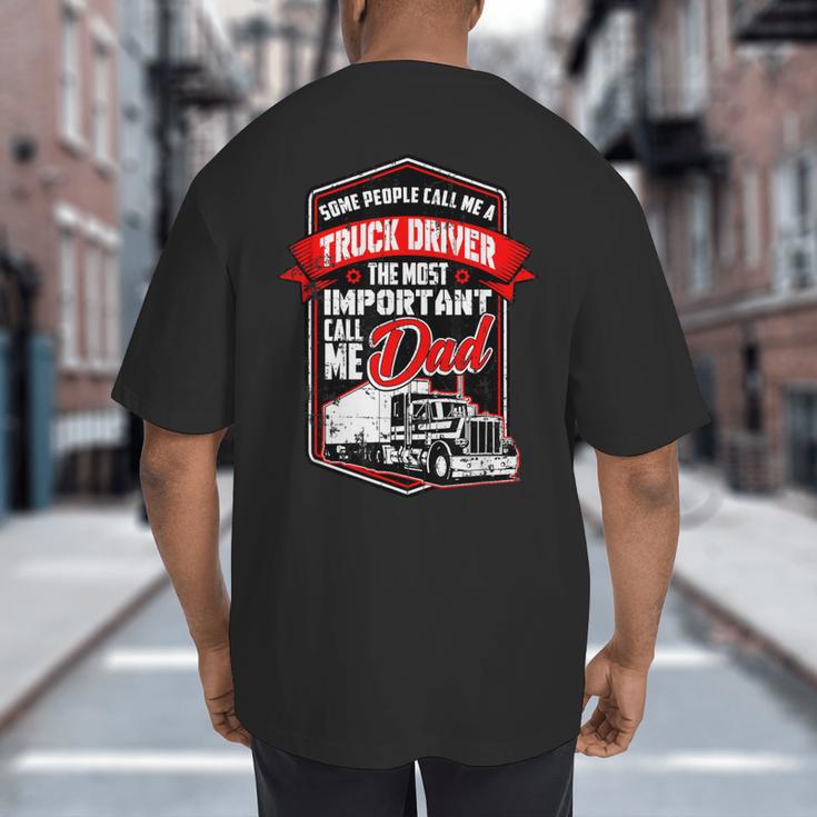 Semi Truck Driver For Truckers And Dads Small Big And Tall Men's T-Shirt Back Print