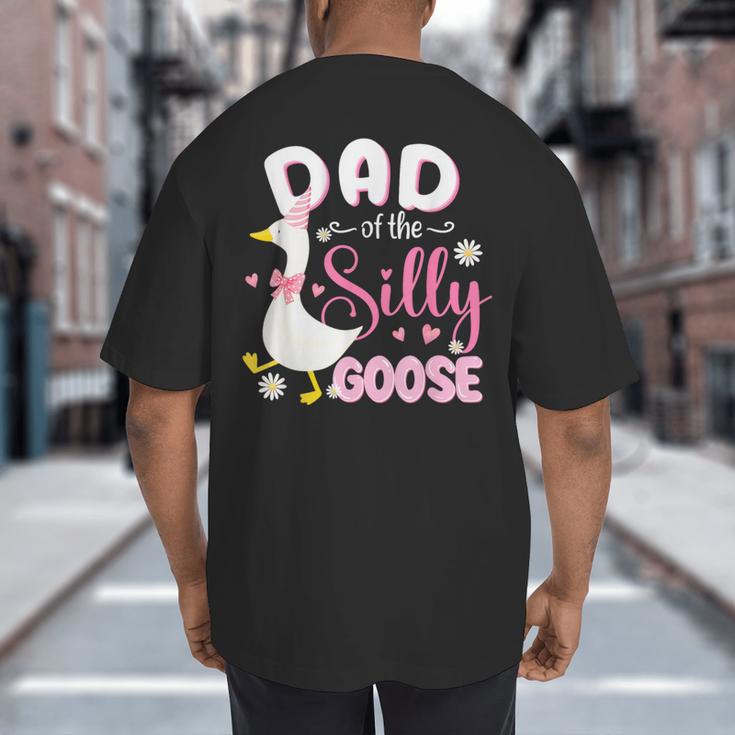 Silly Dad Goose Dad 1st Birthday Family Matching Party Big And Tall Men's T-Shirt Back Print