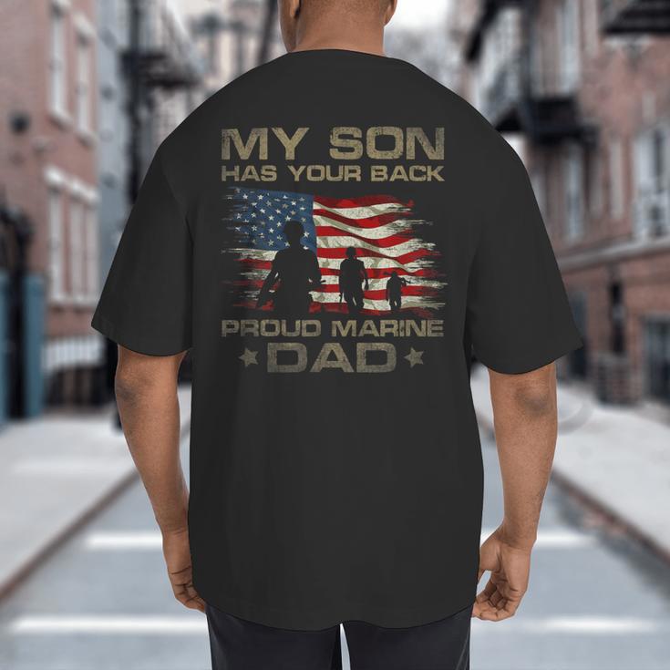 My Son Has Your Back Marine Dad Camouflage Big And Tall Men's T-Shirt Back Print