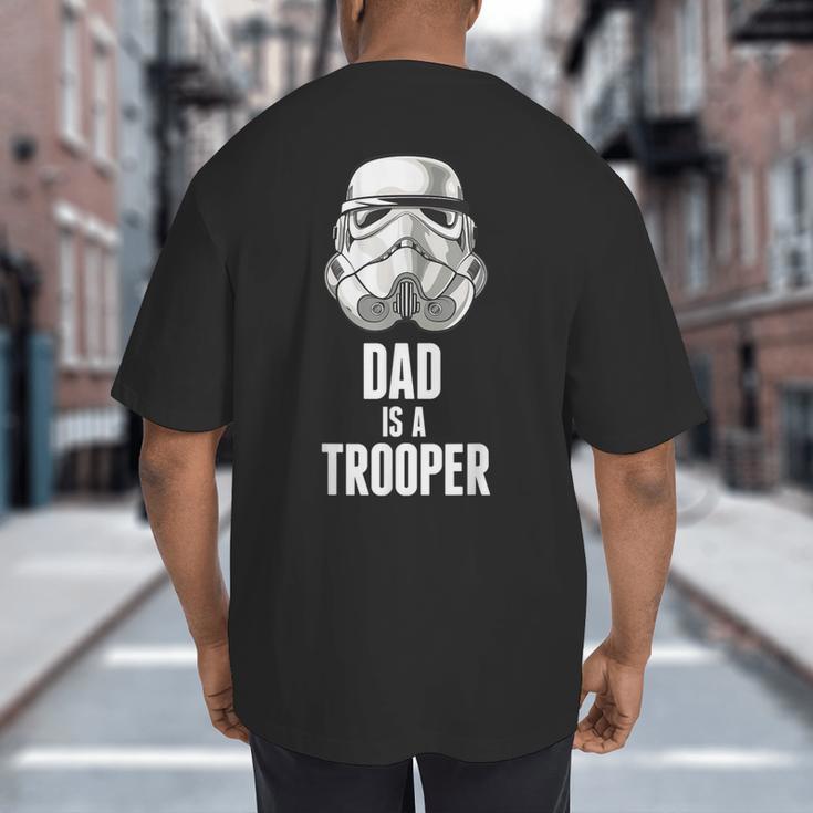 Star Wars Father's Day Stormtrooper Dad Is A Trooper Vintage Big And Tall Men's T-Shirt Back Print