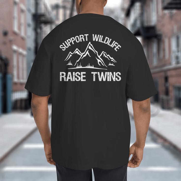 Support Wildlife Raise Twins Twin Mom Dad T-Shirt Big And Tall Men's T-Shirt Back Print