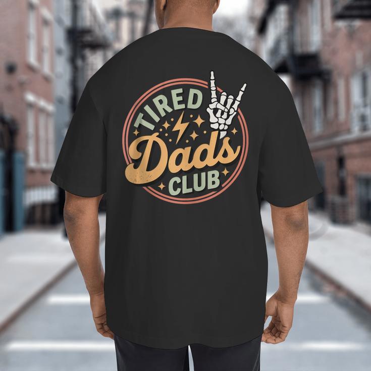 Tired Dads Club Big And Tall Men's T-Shirt Back Print
