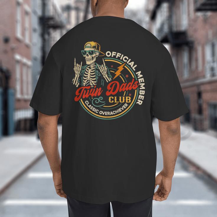 Twin Dad Club Dad Of Twins Skeleton Father's Day Big And Tall Men's T-Shirt Back Print