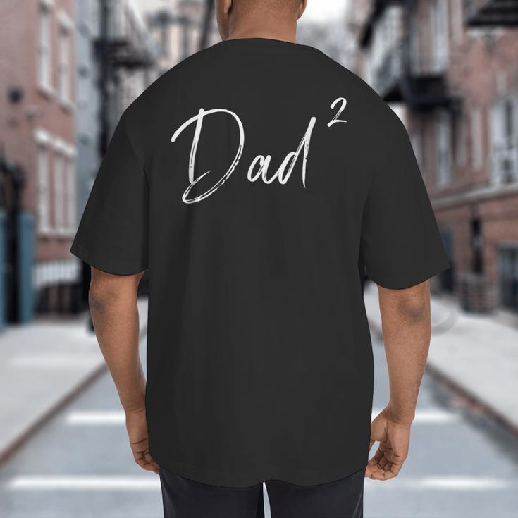 Twin Dad Squared Big And Tall Men's T-Shirt Back Print