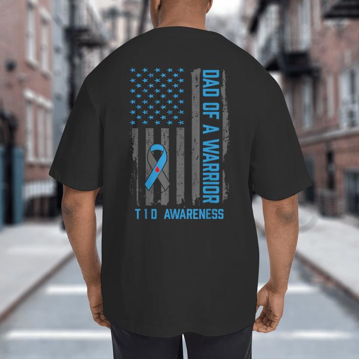 Type 1 Diabetes Awareness T1D Dad Of Warrior Type 1 Diabetic Big And Tall Men's T-Shirt Back Print
