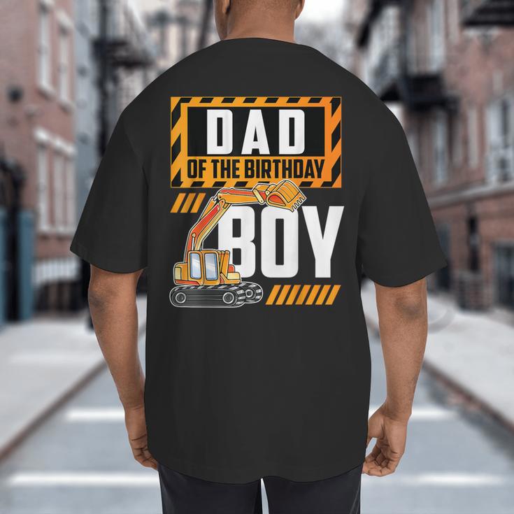 Vehicle Construction Excavator Dad Of The Birthday Boy Small Big And Tall Men's T-Shirt Back Print Vehicle Construction Excavator Dad Of The Birthday Boy Small Big And Tall Men's T-Shirt Back Print
