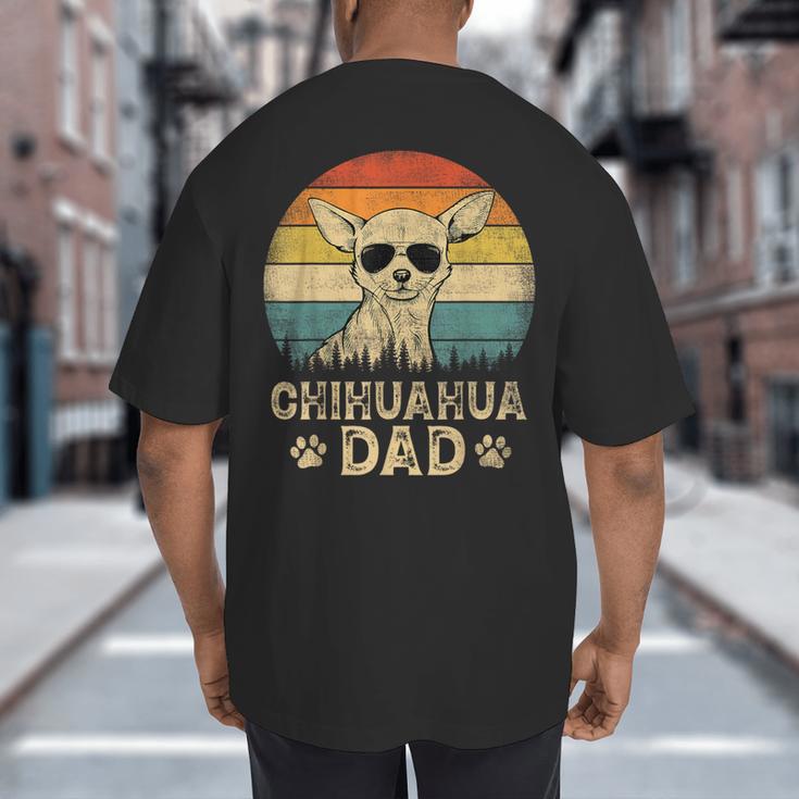 Vintage Chihuahua Dad Dog Lovers Father's Day Tee Big And Tall Men's T-Shirt Back Print