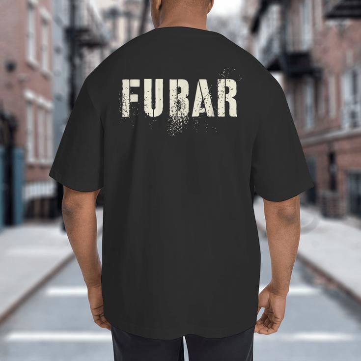 Vintage FUBAR Soldier Military Officer Vet Dad Soup Sandwich Big And Tall Men's T-Shirt Back Print