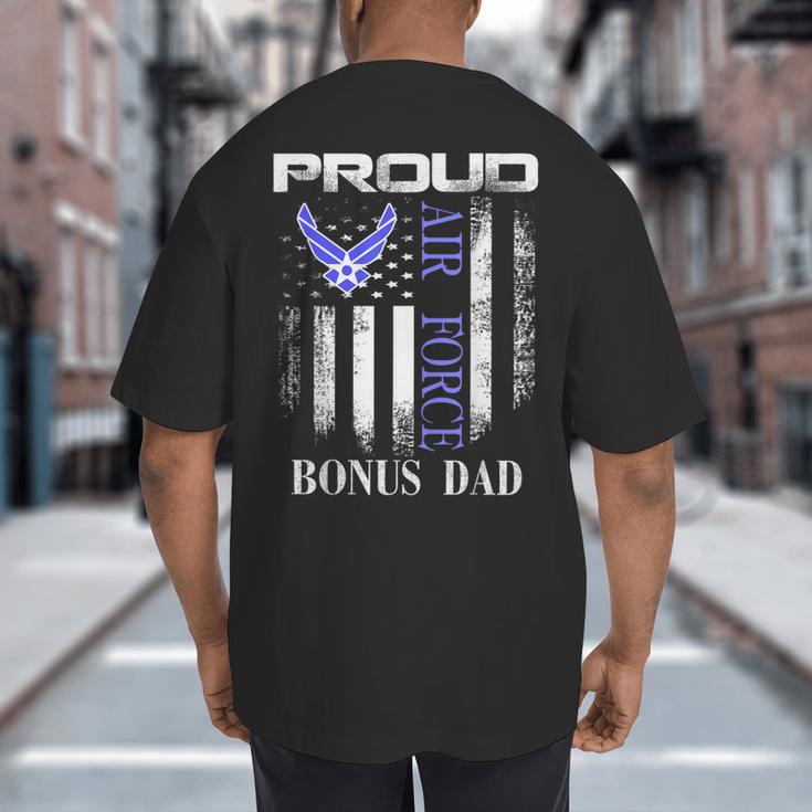 Vintage Proud Air Force Bonus Dad With American Flag Big And Tall Men's T-Shirt Back Print