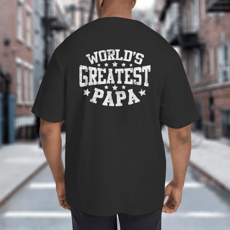 World's Greatest Papa Shirt Dad Father's Day Big And Tall Men's T-Shirt Back Print